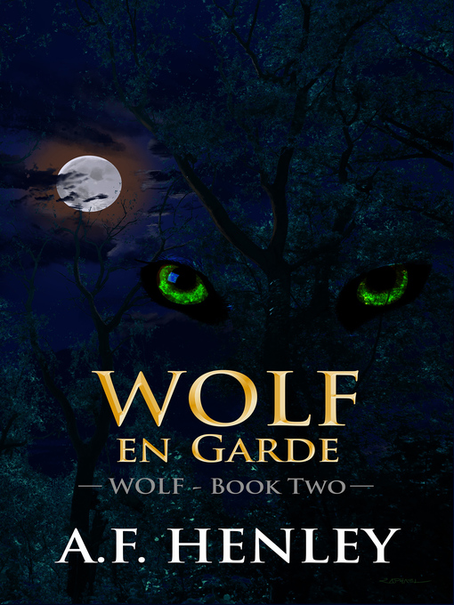 Title details for Wolf en Garde by A. F. Henley - Available